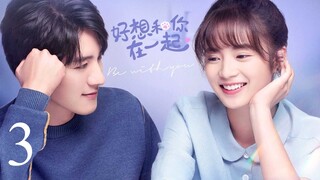 Be With You EP 3 | ENG SUB