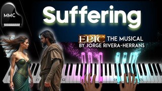 Suffering - EPIC THE MUSICAL  (The Thunder Saga) by Jorge Rivera-Herrans  piano cover + sheet