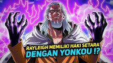 NGERII!! INI DIA KEKUATAN RAYLEIGH SANG RAJA KEGELAPAN DI MASA PENSIUN NYA !! ONE PIECE