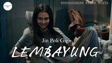 KISAH NYATA! TEROR MENCEKAM DI POLI GIGI ANGKER - ALUR CERITA LEMBAYUNG (2024)