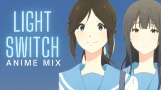 Yuri Couple Ships Anime Mix  // Light Switch [AMV]
