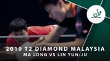 Ma Long vs Lin Yun-Ju | T2 Diamond Malaysia (QF)