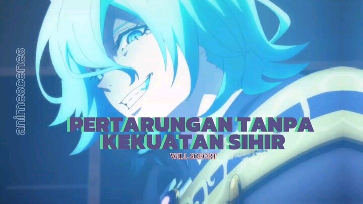 PERTARUNGAN TANPA SIHIR {AMV/EDIT}