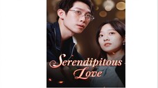 Serendipitous Love Part 1