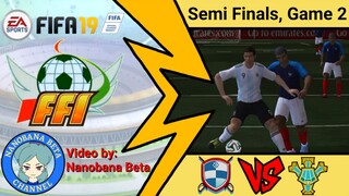 FIFA 19: Football Frontier International | Rose Griffon 🇫🇷 VS 🇦🇷 The Empire (Semi Finals)