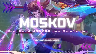 Best bulid MOSKOV new malefic - MLBB