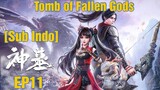 Tomb Of Fallen episode 11 sub indo