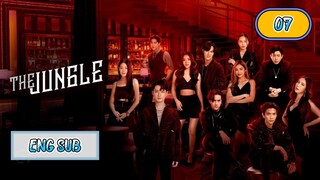 🇹🇭 THE JUNGLE EPISODE 7 ENG SUB (NON-BL)