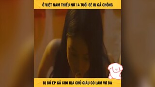 14t đã bị gả chồng ép làm vợ 3