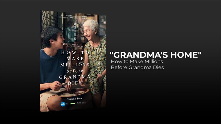 "How to Make Millions Before Grandma Dies" - Grandma's Home | OST by @kongadlibs