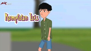 Komplotan Isis -(Anak Kampung)