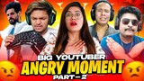 Big Youtubers Angry Moment #part2 || Garena Free Fire || Bindass Laila
