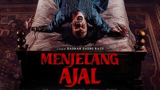 MENJELANG AJAL 2024