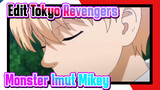 Mikey: Aku Sebenarnya Seorang Monster Yang Imut | Tokyo Revengers / Mikey / Epik
