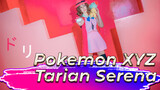 DreamDream Pokemon XYZ Serena.ver (Masa Kecilku) | Tarian Serena