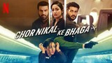 Chor Nikal Ke Bhaga (2023) Bollywood Full Hindi Movie 720p HD