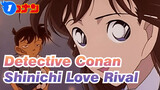 [Detective Conan] Rival Cinta Terbaik Shinichi Kudo Muncul, Conan Jadi Khawatir..._1