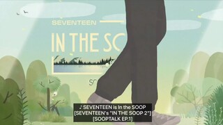 SEVENTEEN In The Soop Talk Season 2 [episode 1]