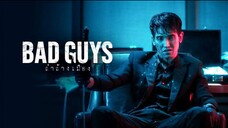 Bad Guys (2022) ล่าล้างเมือง EP6