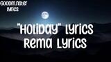 rema - holiday lyrics video