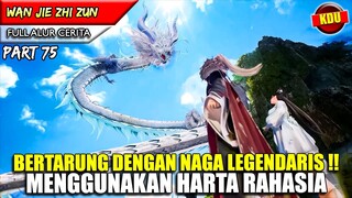 YUN FEI IS BACK!! DEWA NAGA DIBANTAI HABIS - Alur Cerita Donghua #WJZZ PART 75