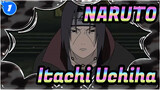 [NARUTO] Itachi Uchiha kamu datang_1