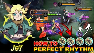 Joy Is Here! | How To Reach Maximum Damage With Perfect Rhythm | MLBB