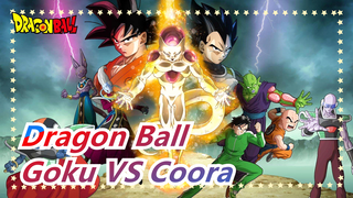 Dragon Ball|【MAD】Dragon Ball： The Movie - the strongest VS the strongest: Goku VS Coora