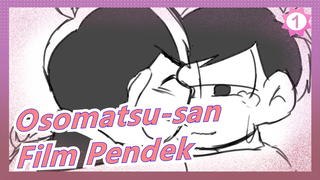 [Osomatsu-san/MAD Gambaran Tangan] Film Pendek_1