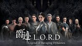🇨🇳 L.O.R.D Legend Of Ravaging Dynasties 2016