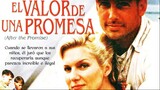 EL VALOR DE UNA PROMESA (1987) LATINO