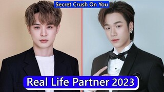 Billy Patchanon And Seng Wichai (Secret Crush on You) Real Life Partner 2023