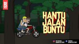 HANTU JALAN BUNTU | BONGSO STORY | ANIMASI INDONESIA TIMUR