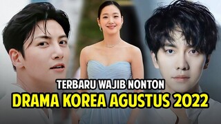 8 DRAMA KOREA AGUSTUS 2022 TERBARU WAJIB NONTON