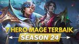 7 HERO MAGE TERBAIK SEASON 24 | Mobile Legends