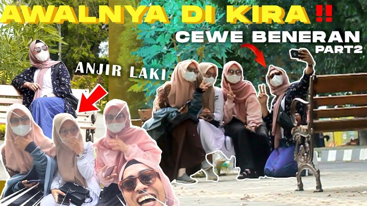 PRANK NYAMAR JADI CEWE PART 2 !! ENDINGNYA AUTO NGAKAK
