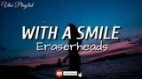 With a smile - Eraserheads