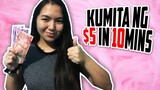 KUMITA AKO NG $5 IN JUST 10MINS!