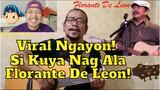 Viral Ngayon Si Kuya Nag Ala Florante De Leon! 😎😘😲😁🎤🎧🎼🎹🎸