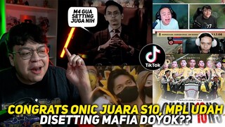 CONGRATULATION ONIC JUARA S10, MPL UDAH DISETTING MAFIA DOYOK? - KEREN (KENTUNG REACTION) #2