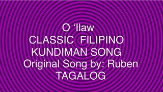 O’ ILAW      KARAOKE  with LYRICS NO VOCALS