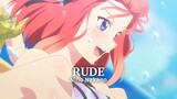 Rude | Nino Nakano「Edit/AMV」Gotoubun no Hanoyome Alight Motion Edit