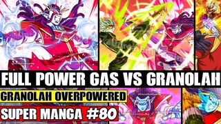 FULL POWER GAS VS GRANOLAH! Granolah Shown Slowly Losing Dragon Ball Super Manga Chapter 80 Spoilers