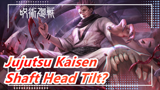 [Jujutsu Kaisen] Shaft Head Tilt Akiyuki Shinbo?
