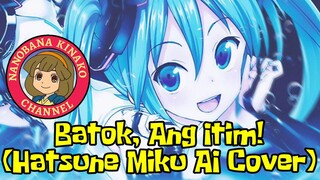 Batok, Ang Itim (Hatsune Miku AI Cover)