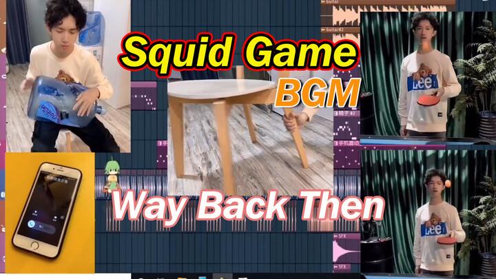 [Nhạc]Cải biên bản nhạc <Way Back Then>|<Squid Game>