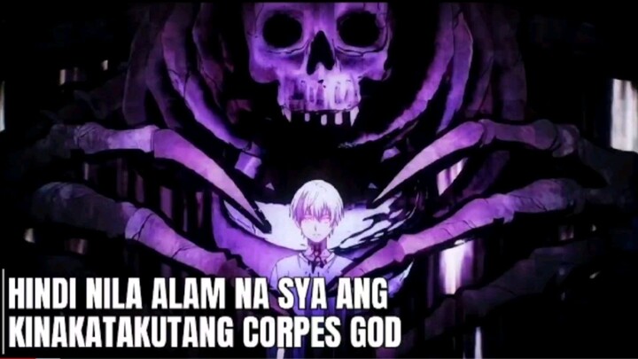 HINDI NILA ALAM NA SYA ANG KINAKATAKOTANG CORPES GOD - TAGALOG ANIME RECAPS