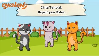 Oyenong - Cinta Tertolak Kepala Pun Botak