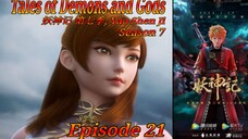 Eps 21 | Tales of Demons and Gods [Yao Shen Ji] Season 7 Sub Indo