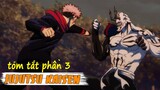 Tóm Tắt Anime: Jujutsu KaiSen Phần 3 - Chú Thuật Hồi Chiến, Vật Thể Bị Nguyền Rủa | Review Anime